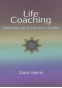 Life Coaching: A Handbook